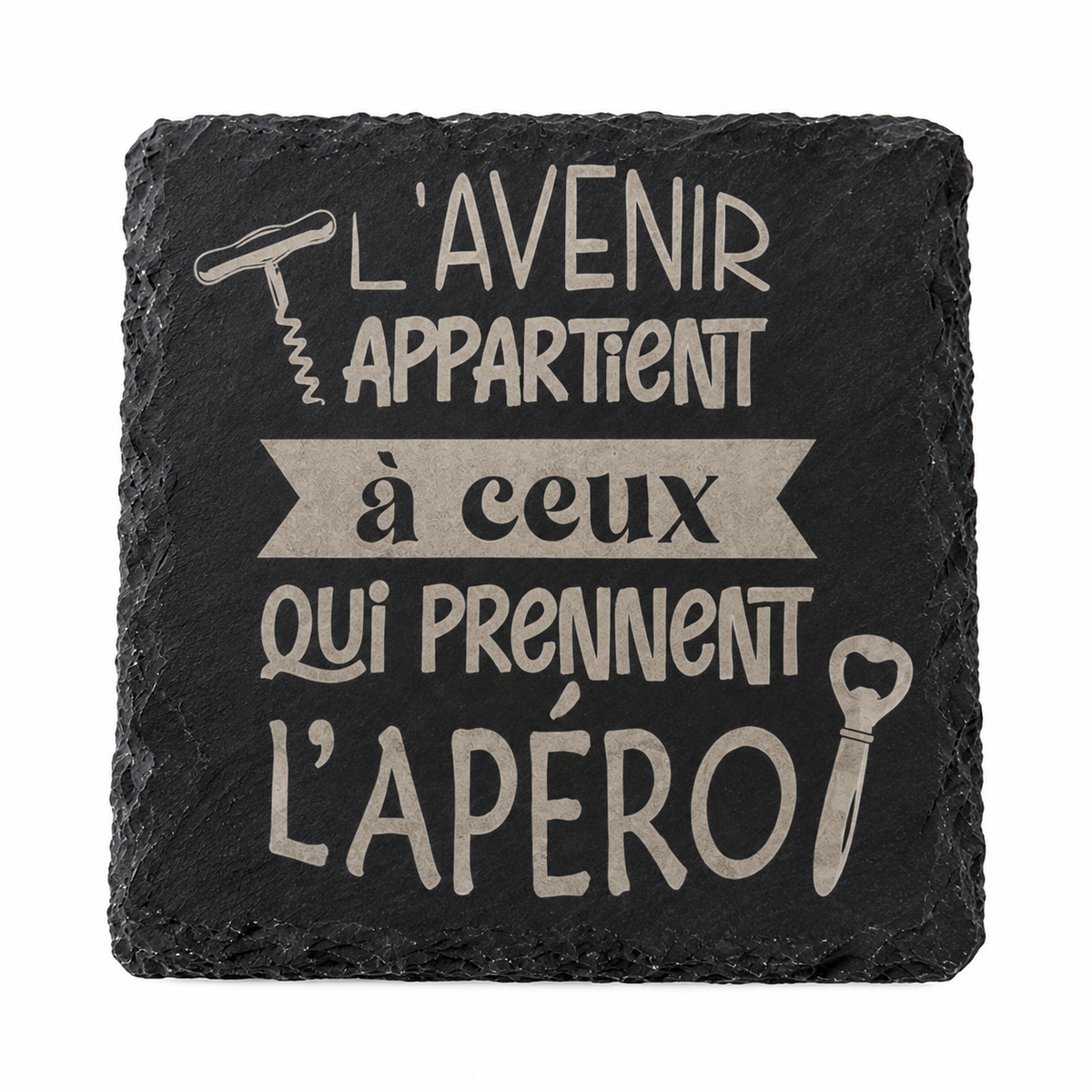 Ardoise apéro « L'avenir appartient à ceux qui prennent l'apéro » – 3DCrafting